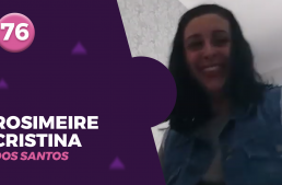 76 – ROSIMEIRE CRISTINA DOS SANTOS